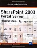 Image de SharePoint 2003 Portal Server : Personnalisation et DÃ©veloppement