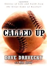 Called Up: Stories of Life and Faith from the Great Game of Baseball