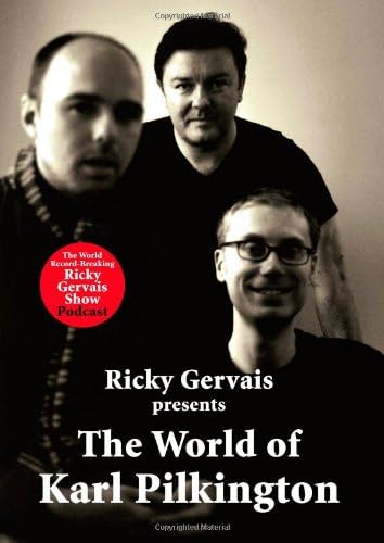 The World of Karl Pilkington