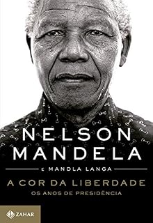 Livro A cor da liberdade: Os anos de presidência