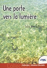 Une  porte vers la lumière