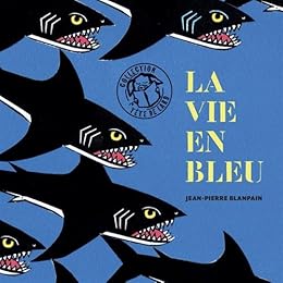 La  vie en bleu