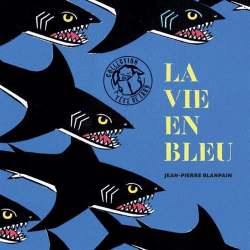 La  vie en bleu