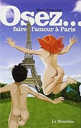 Osez faire l'amour à Paris