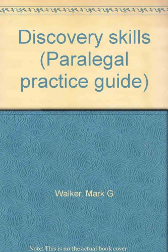 Discovery skills (Paralegal practice guide)