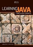 Learning Java Through Games by Lubomir Stanchev