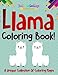 Llama Coloring Book! A Unique Collection Of Coloring Pages primary