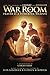 War Room: Prayer Is a Powerful Weapon by Chris Fabry, Kendrick Bros. LLC