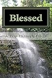 Blessed: A Trip through Belize by Moment Johnson