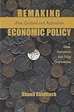 Image de Remaking New Zealand and Australian Economic Policy: Ideas, Institutions and Policy Communities