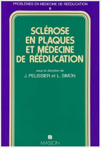 Sclerose en plaques et medecine de reeducation Sclerose en plaques et medecine de reeducation