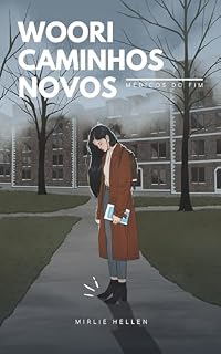 Livro Woori - Caminhos Novos | Série Médicos do Fim