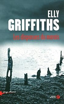 Les disparues du marais par Griffiths