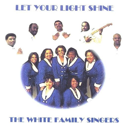 Download Let Your Light Shine! by White Family Singers (2001-08-02)