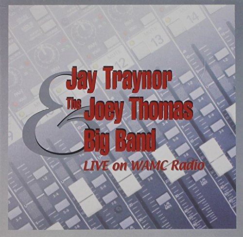 The Joey Thomas Big Band - LIVE - From WAMC Radio - Zortam Music