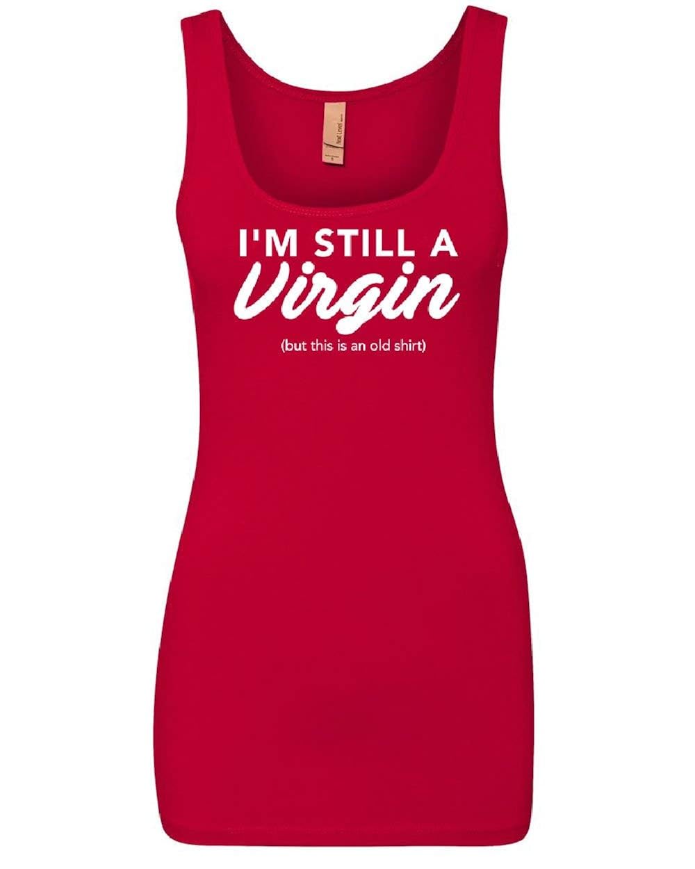 I M Still A Virgin S Tank Top Funny Inappropriate April Fools Day Top