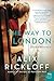 The Way to London: A Novel of World War II