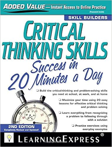 Amazon Com Critical Thinking Skills Success In 20 Minutes A Day 9781576857267 Editors Of Learningexpres Llc Books