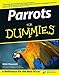 Parrots For Dummies by Nikki Moustaki