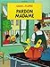 Pardon Madame (Quick & Flupke) (French Edition) by 