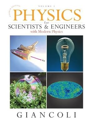 Physics for Scientists & Engineers, Vol. 1 (Chs 1-20) (4th Edition)
