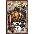Deadlands: Boneyard (Deadlands, 3)