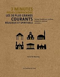 Book's Cover of3 minutes pour comprendre les 50 plus grands courants religieux et spirituels