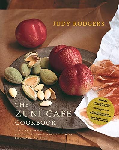 The Zuni Cafe Cookbook A Compendium of Recipes&Cooking Lessons from San Franciscos Beloved Restaurant