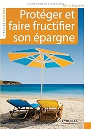 Protéger et faire fructifier son épargne