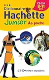 Dictionnaire Hachette Junior (Poche) CE-CM 8-11 ans (French Edition) by 