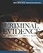 Criminal Evidence, Twelfth Edition (John C. Klotter Justice Administration Legal Series)