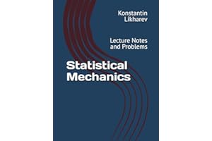 Statistical Mechanics: Lecture Notes and Problems