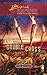 Double Cross: Faith in the Face of Crime (The McClains) by Terri Reed