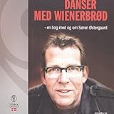 Danser med wienerbrød (Danish Edition) by 