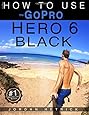 Amazon.com: GoPro: Professional Guide to Filmmaking [covers the HERO4 ...