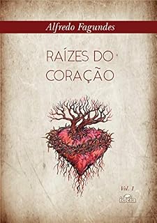 Livro Raízes do Coração