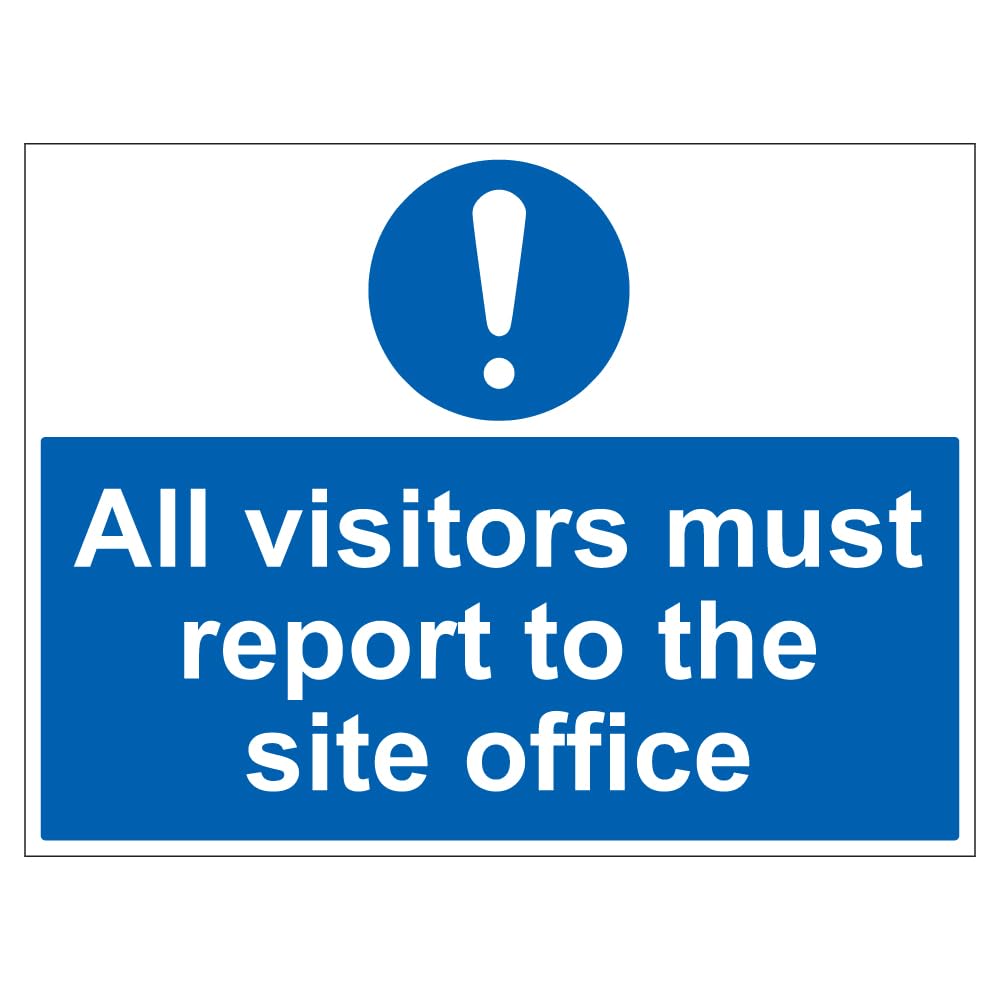 V Safety Visitors Report To Site Office - Correx® 600 x 450 mm Safety Sign