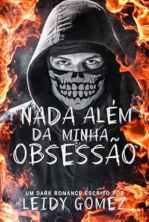 Livro Nada Além da Minha Obsessão