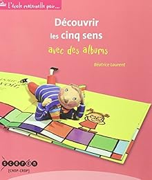 Découvrir les cinq sens