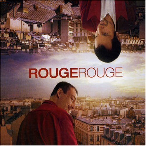 Rouge Rouge - Ce soir, apres diner - Zortam Music
