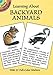 Learning About Backyard Animals (Dover Little Activity Books: Animals)
