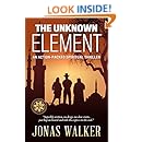The Unknown Element An Action Packed Supernatural Thriller Challenged World Book 1 Kindle