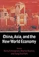 China, Asia, and the New World Economy
