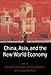 China, Asia, and the New World Economy - Book by Charles Wyplosz