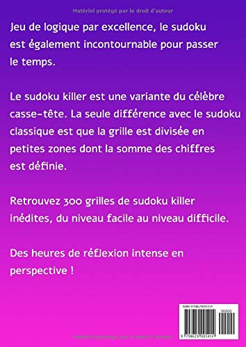Sudoku Killer Facile Moyen Difficile 300 Grilles De Cette Variante Du Sudoku Avec Les Solutions 3 Niveaux De Difficulte Grand Format French Edition Puzzles Books Com Edition Amazon Com Books