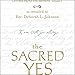 The Sacred Yes: Letters from the Infinite, Volume 1 by