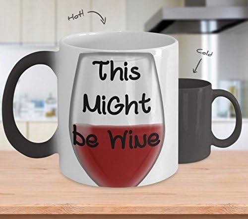 Color Changing Mug - This Might Be Wine Mug - Shhh Coffee