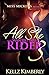 All She Wanted Was A Rider 3