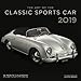 The Art of the Classic Sports Car 2019: 16-Month Calendar Includes September 2018 through December 2 by 