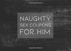 Naughty Sex Coupons for Him: Sexy and Hot Vouchers